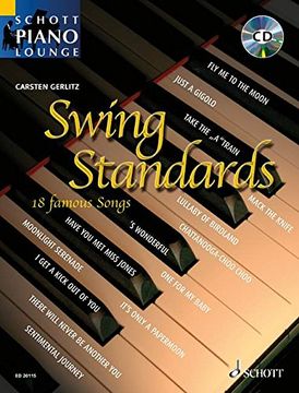 portada Piano Lounge Swing Standards CD: 18 Well Known Standards from the Great Era of Swing, from Glenn Millar to Duke Ellington (Schott Piano Lounge) (en Alemán)