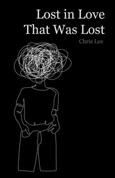 portada Lost in Love That Was Lost (en Inglés)