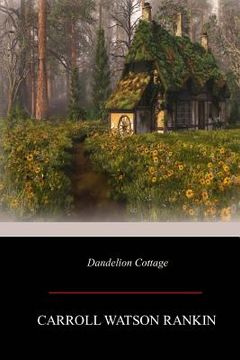 portada Dandelion Cottage (en Inglés)