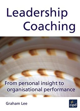 portada Leadership Coaching: From Personal Insight to Organisational Performance (uk Professional Business Management (en Inglés)