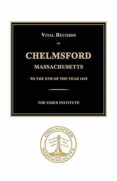 portada vital records of chelmsford, massachusetts to the end of the year 1849 (en Inglés)