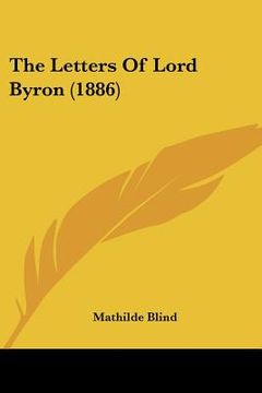 portada the letters of lord byron (1886) (en Inglés)
