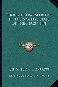 portada thought transference in the normal state of the percipient (in English)