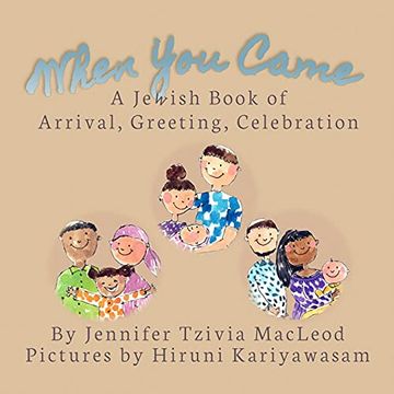 portada When you Came: A Jewish Book of Arrival, Greeting, Celebration (en Inglés)