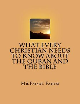 portada What Every Christian Needs To Know About The Quran And The Bible