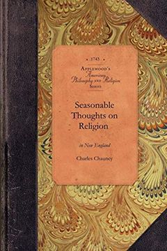 portada Seasonable Thoughts on Religion in ne: A Treatise in Five Parts (Amer Philosophy, Religion) 