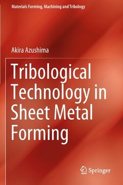 portada Tribological Technology in Sheet Metal Forming (en Inglés)