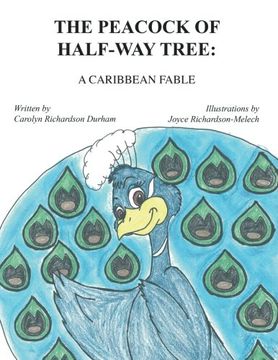 portada The Peacock of Half-Way Tree: A Caribbean Fable