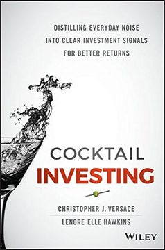 portada Cocktail Investing: Distilling Everyday Noise into Clear Investment Signals for Better Returns (en Inglés)