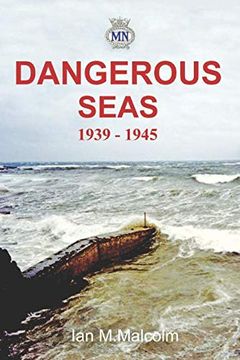portada Dangerous Seas: 1939 - 1945 (en Inglés)
