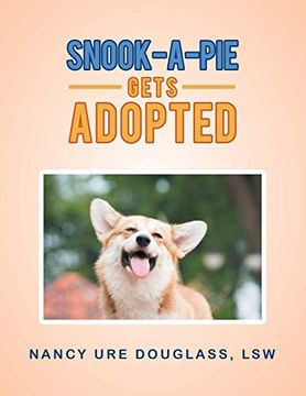 portada Snook-A-Pie Gets Adopted (en Inglés)