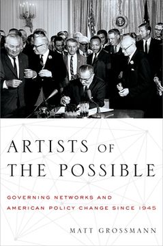 portada Artists of the Possible: Governing Networks and American Policy Since 1945 (Studies in Postwar American Political Development) (in English)