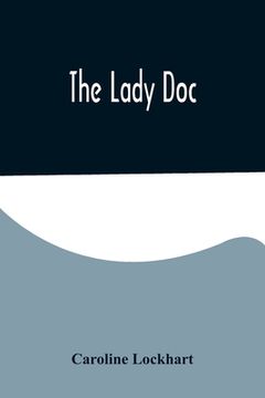 portada The Lady Doc (en Inglés)