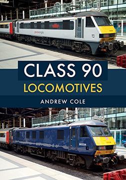 portada Class 90 Locomotives (en Inglés)