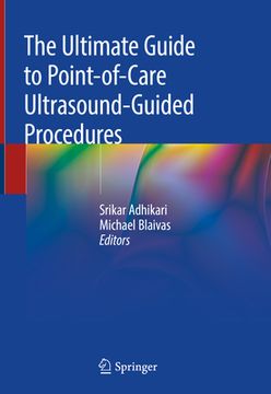 portada The Ultimate Guide to Point-Of-Care Ultrasound-Guided Procedures (en Inglés)