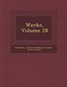 portada Werke, Volume 28 (en Inglés)