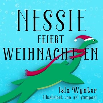 portada Nessie feiert Weihnachten (en Alemán)