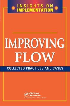 portada Improving Flow: Collected Practices and Cases (en Inglés)