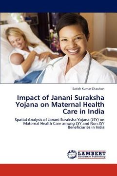 portada impact of janani suraksha yojana on maternal health care in india (in English)