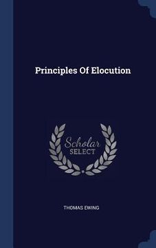 portada Principles Of Elocution (en Inglés)