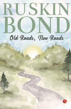portada Old Roads, New Roads (en Inglés)