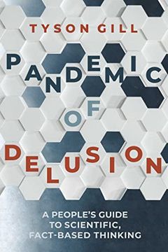 portada Pandemic of Delusion: Staying Rational in an Increasingly Irrational World (en Inglés)
