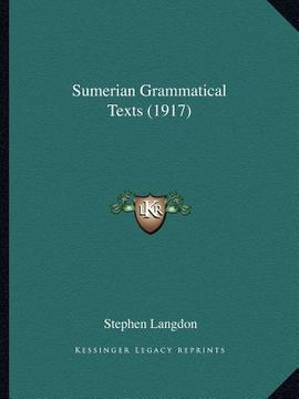 portada sumerian grammatical texts (1917) (in English)