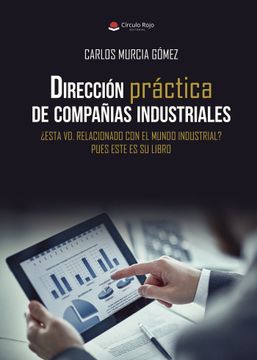 portada Direccion Practica de Compañias Industriales (in Spanish)