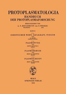 portada Osmotischer Wert, Saugkraft, Turgor Plasmoptyse Plasmorrhyse Plasmoschisen (in German)