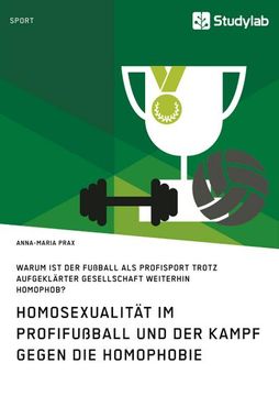 portada Homosexualität im Profifußball und der Kampf Gegen die Homophobie (en Alemán)