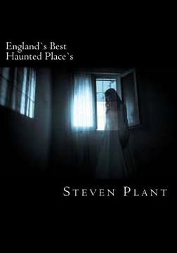 portada England`s Best Haunted Place`s (in English)