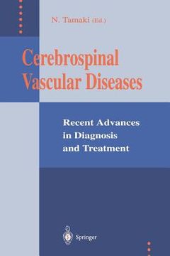portada Cerebrospinal Vascular Diseases: Recent Advances in Diagnosis and Treatment (in English)