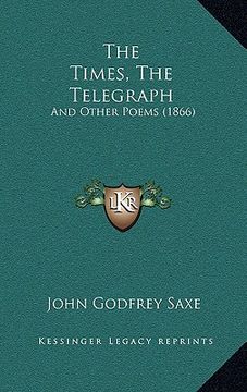 portada the times, the telegraph: and other poems (1866) (in English)