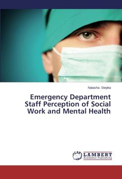 portada Emergency Department Staff Perception of Social Work and Mental Health