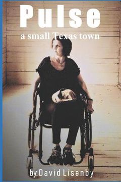 portada Pulse: a small Texas town (en Inglés)
