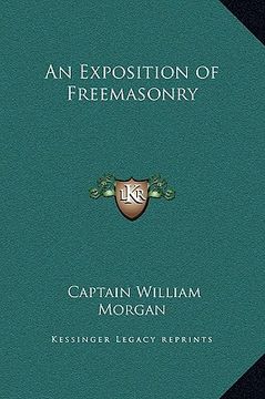 portada an exposition of freemasonry (in English)