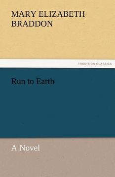portada run to earth a novel (in English)