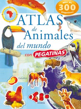 portada Atlas de Animales del Mundo con Pegatinas (in Spanish)