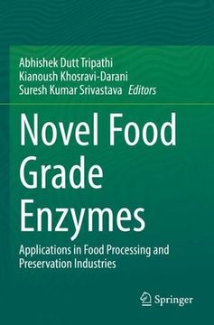portada Novel Food Grade Enzymes: Applications in Food Processing and Preservation Industries (en Inglés)
