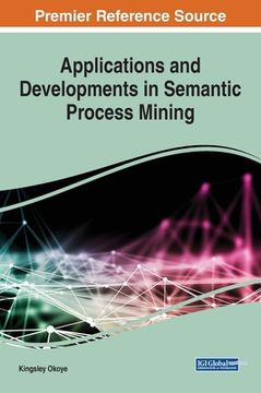 portada Applications and Developments in Semantic Process Mining (en Inglés)