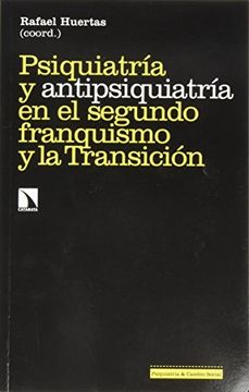 portada Psiquiatrã­A Y Antipsiquiatrã­A En El Segundo Franquismo [Prã³Xima Apariciã³N] (in Spanish)