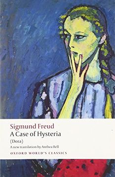 portada A Case of Hysteria: (Dora) (Oxford World's Classics) (en Inglés)