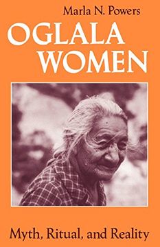portada Oglala Women: Myth, Ritual, and Reality (Women in Culture and Society) (en Inglés)