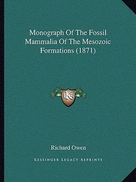 portada monograph of the fossil mammalia of the mesozoic formations (1871) (en Inglés)