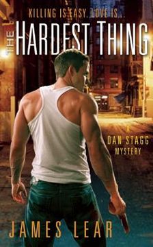 portada the hardest thing: a dan stagg mystery