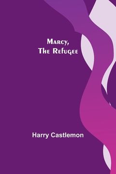 portada Marcy, the Refugee (en Inglés)