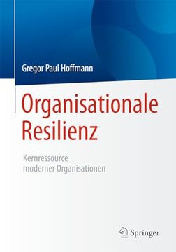 portada Organisationale Resilienz: Kernressource Moderner Organisationen (in German)