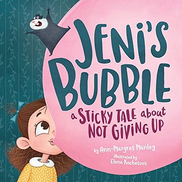 portada Jeni'S Bubble: A Sticky Tale About not Giving up (en Inglés)