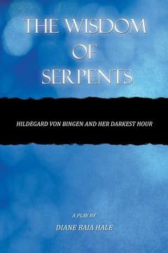 portada The Wisdom of Serpents (in English)