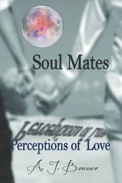 portada Soul Mates: Perceptions Of Love